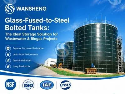 Glass‑Fused‑to‑Steel Bolted Tanks: The Ideal Storage Solution for Wastewater & Biogas Projects