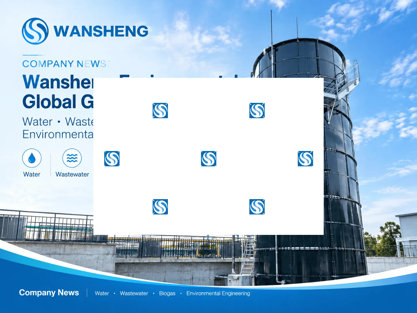 Wansheng Environmental Expands Global Solutions for Glass-Fused-to-Steel Tank and Environmental Engineering Projects