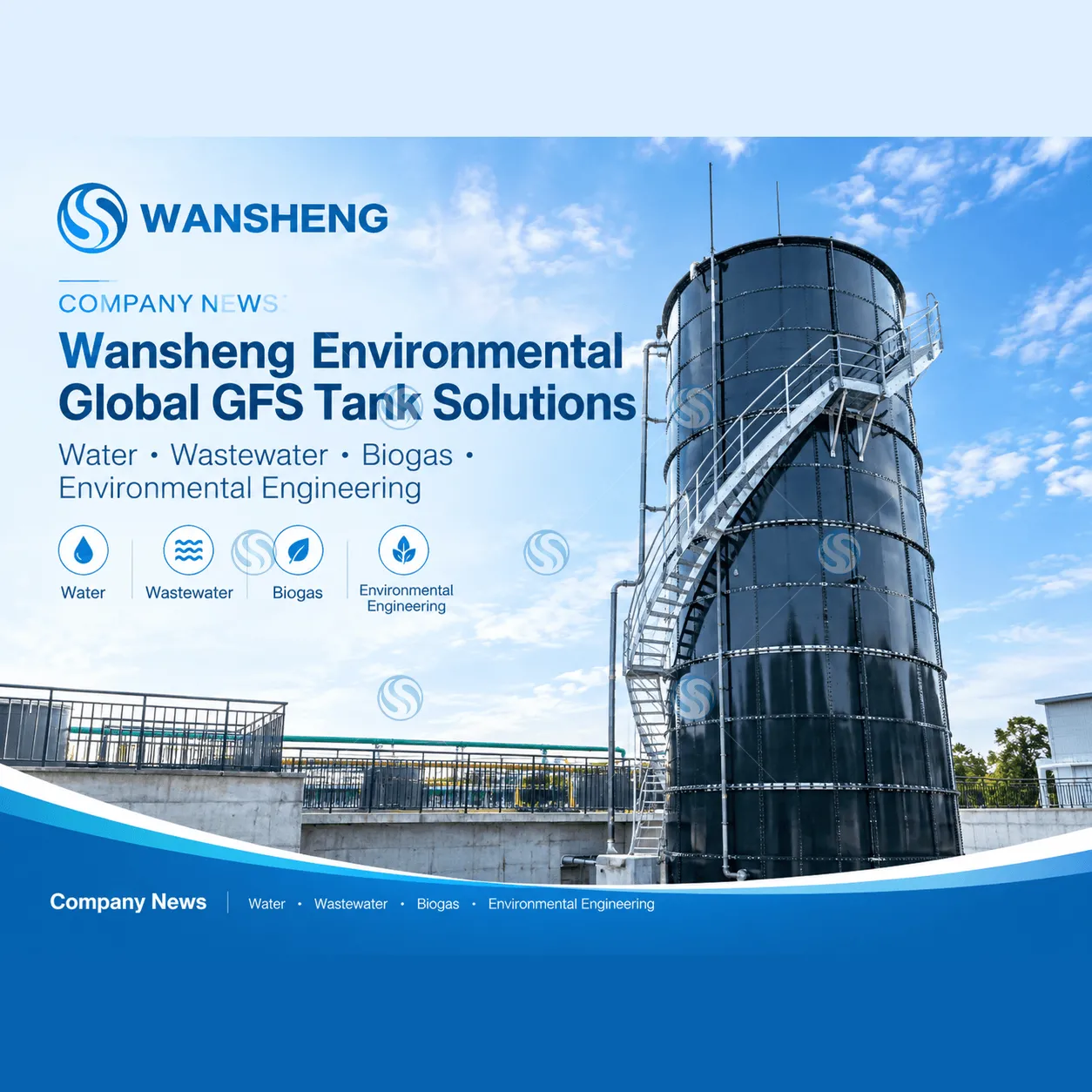 Wansheng Environmental Expands Global Solutions for Glass-Fused-to-Steel Tank and Environmental Engineering Projects
