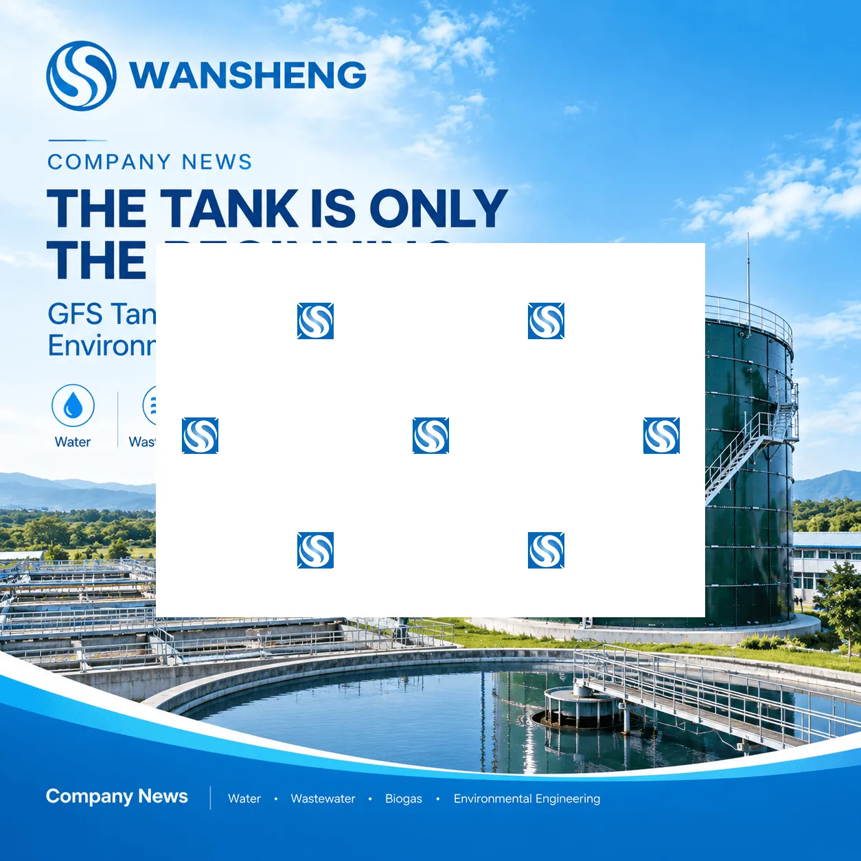 The Tank Is Only the Beginning: How Wansheng Builds Smarter GFS Tank Solutions for Global Projects